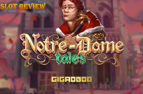 Notre-Dame Tales Slot Review